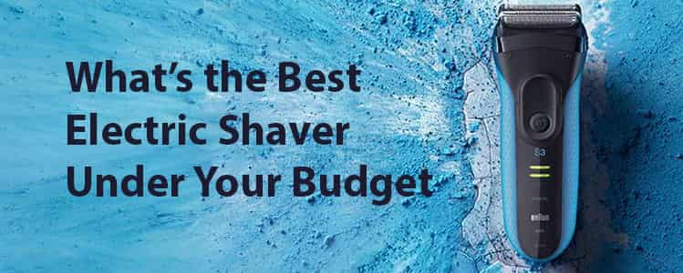 what is the best electric shaver under 50 bucks